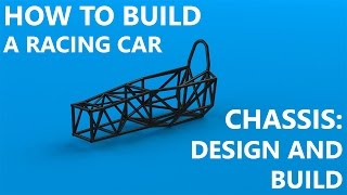 Chassis Part 1 Design and Frame Build [upl. by Orv]