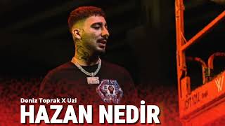 Deniz Toprak amp Uzi  Hazan Nedir Mix [upl. by Llertnac614]