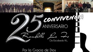 CONVIVENCIA 25 ANIVERSARIO  RONDALLA CRISTIANA LA FE [upl. by Treve]