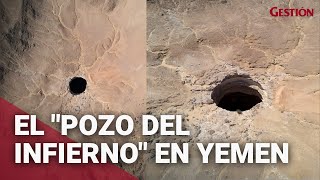 El misterioso “pozo del infierno” de “millones” de años que impresiona a los geólogos en Yemen [upl. by Yance]