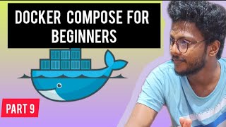 docker compose for beginners  simple explain about docker compose  docker series part 9 [upl. by Silloc]