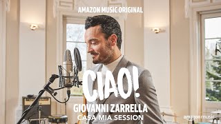 Giovanni Zarrella  CIAO Amazon Original Casa Mia Session  Teaser [upl. by Aeki]