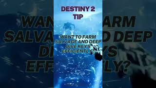 Destiny 2 Farming Guide Quick Salvage and Deep Dive Keys Farming [upl. by Lammaj255]