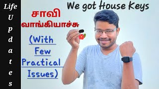 🗝️🏡 நம்ம சொந்த வீடு சாவி வாங்கியாச்சு We Received Our Own House Keys amp We Found Few Issues Here [upl. by Canice]