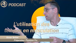 Episode24  Lutilisation des tempos en musculation avec O Bolliet [upl. by Viviana]