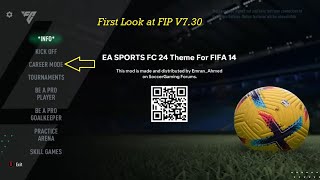 FiRST LOOK FC24 THEME FOR FIFA 14 FIP V730 [upl. by Rufe]