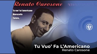 Renato Carosone  Tu Vuo Fa Llamericano con letra  lyrics video [upl. by Harle]