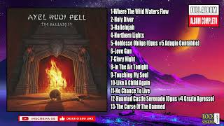 💀 AXEL RUDI PELL  THE BALLADS IV  Full Album  HQ [upl. by Notlew]