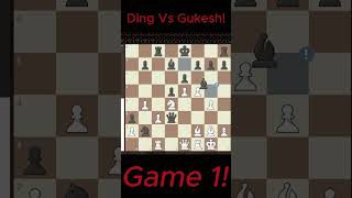 Ding Vs Gukesh Game 1 chess chessgame chessworldchampionship DingGukesh games [upl. by Gamin998]