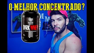 A VERDADE SOBRE DARK WHEY IntegralMédica  Darkness WHEY PROTEIN CONCENTRADO [upl. by Joye]