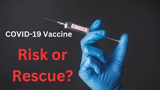 COVID19 Vaccines Protection or Risk New Study Insights [upl. by Juster52]