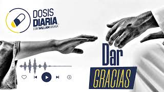 Dosis Diaria Roka  Dar gracias [upl. by Mapel]