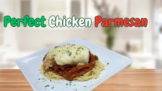 How to Make the Perfect Chicken Parmesan at Home [upl. by Suirtimid]