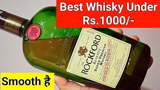 Best whisky under Rs1000  Rockford Reserve Whisky  The Whiskeypedia [upl. by Kolodgie381]