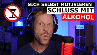 Motiviere dich selbst du bist STARK OHNE Alkohol vlog sucht motivation [upl. by Leicester621]