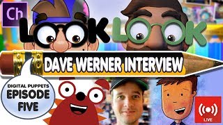 Adobe Character Animator with LOOK Digital Puppets  Episode 5  Dave Werner Interview [upl. by Alletsyrc]