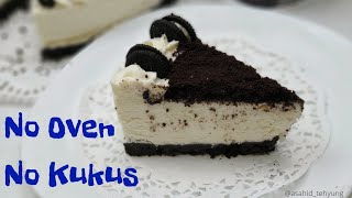 Cara Buat Oreo Cheese Cake  No Oven  No Kukus [upl. by Tedra]