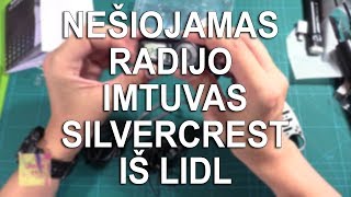 Perkame Lietuvoje Silvercrest FM radijo imtuvas iš LIDL [upl. by Steffin]