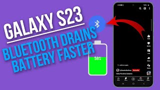 How to Troubleshoot Battery Drain from Bluetooth on Galaxy S23 [upl. by Abe]