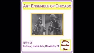 Art Ensemble of Chicago  19770129 The Empty Foxhole Cafe Philadelphia PA [upl. by Adest]