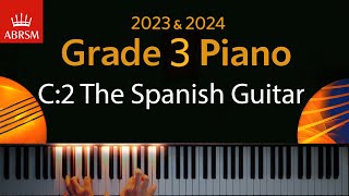 ABRSM 2023 amp 2024  Grade 3 Piano exam  C2 The Spanish Guitar  William Gillock [upl. by Sydel]