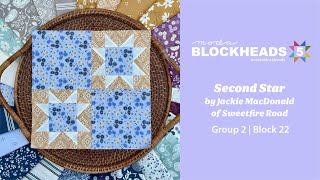 Blockheads 5  Group 2  Block 22 Second Star by Jackie MacDonald of Sweetfire Road [upl. by Hausmann]