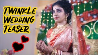 Twinkle Wedding Teaser West Bengal Wedding Teaser Cinematic Wedding Teaser [upl. by Nepsa]