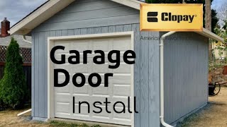 Single Garage Door Install  Clopay [upl. by Adnilrev510]