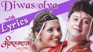 Divas Olya Pakalyanche  Mangalashtak Once More  Song With Lyrics  Swapnil Bandodkar Bela Shende [upl. by Limaa742]