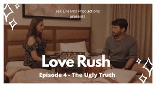 CINE TADKA 20  Web Series  Love Rush  Epi 4 [upl. by Woodhouse]