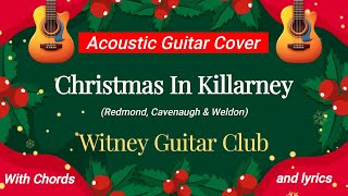 Christmas In Killarney for Acoustic Guitar  How To Play  includes chords amp lyrics [upl. by Refiffej]