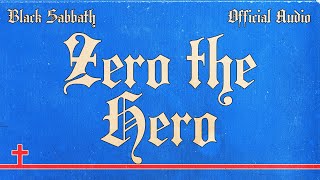 Black Sabbath  Zero The Hero Official Audio [upl. by Renckens]