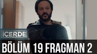 İçerde 19 Bölüm 2 Fragman [upl. by Novehc]