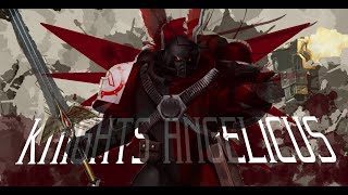 Knights Angelicus Hymn — WarHammer 40k inspired song [upl. by Sielen]