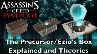 Assassins Creed Syndicate  The PrecursorEzios Box Explained amp Theories [upl. by Yhcir]