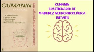 Cumanin Cuestionario de Madurez Neuropsicológica Infantil [upl. by Sellihca]