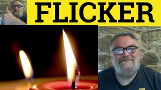 🔵 Flicker Meaning  Flicker Examples  Flicker Definition  GRE Vocabulary [upl. by Eeleak]