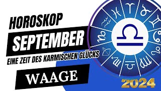 Waage Horoskop für September 2024  Zeit eines wichtigen Schicksalszeichens [upl. by Garcon]