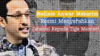 Nadiem Anwar Makarim Resmi Menyerahkan Jabatan Kepada Tiga Menteri Kabinet Prabowo [upl. by Irpac]