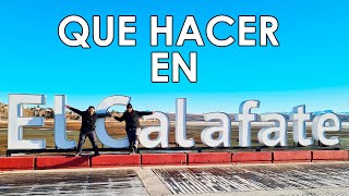 🇦🇷 Que Hacer Un Día en EL CALAFATE tips precios donde comer hospedaje y planes [upl. by Rahab]