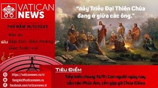 Radio thứ Năm 16112023  Vatican News Tiếng Việt [upl. by Ycam]