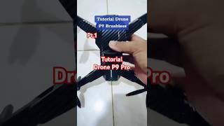 Tutorial Drone P9 pro brushless drone [upl. by Edlitam]