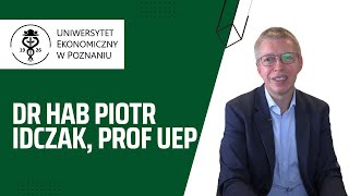 „Droga do samodzielności naukowej” – dr hab Piotr Idczak prof UEP [upl. by Hurst]