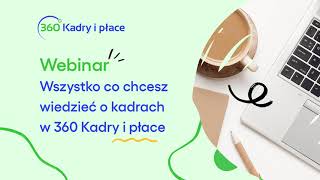 360 Kadry i płace  pytania i odpowiedzi  Webinar [upl. by Yornek849]