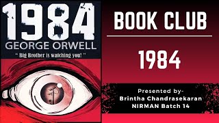 1984  George Orwell  Book Club  Brintha Chandrasekaran  NIRMAN [upl. by Hirsch]