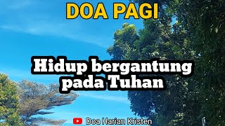 HIDUP BERGANTUNG PADA TUHAN [upl. by Lauhsoj]