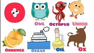 o letter words owl octopus onion orrenge ocean oil ox learning abcd alphabet words [upl. by Fantasia276]