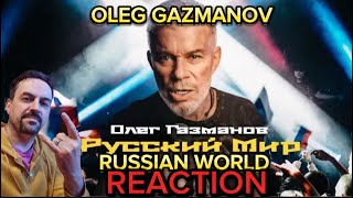 OLEG GAZMANOV RUSSIAN WORLD Олег Газманов  Русский мир рок версия REACTION [upl. by Rask]