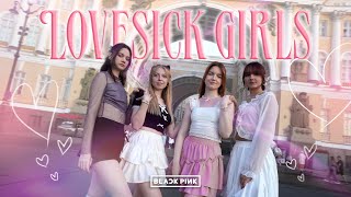 KPOP IN PUBLIC  ONE TAKE  BLACKPINK 블랙핑크  LOVESICK GIRLS dance cover by LOVELIGHT [upl. by Eba94]