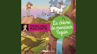 La chèvre de Monsieur Seguin Pt 03 [upl. by Bruyn]